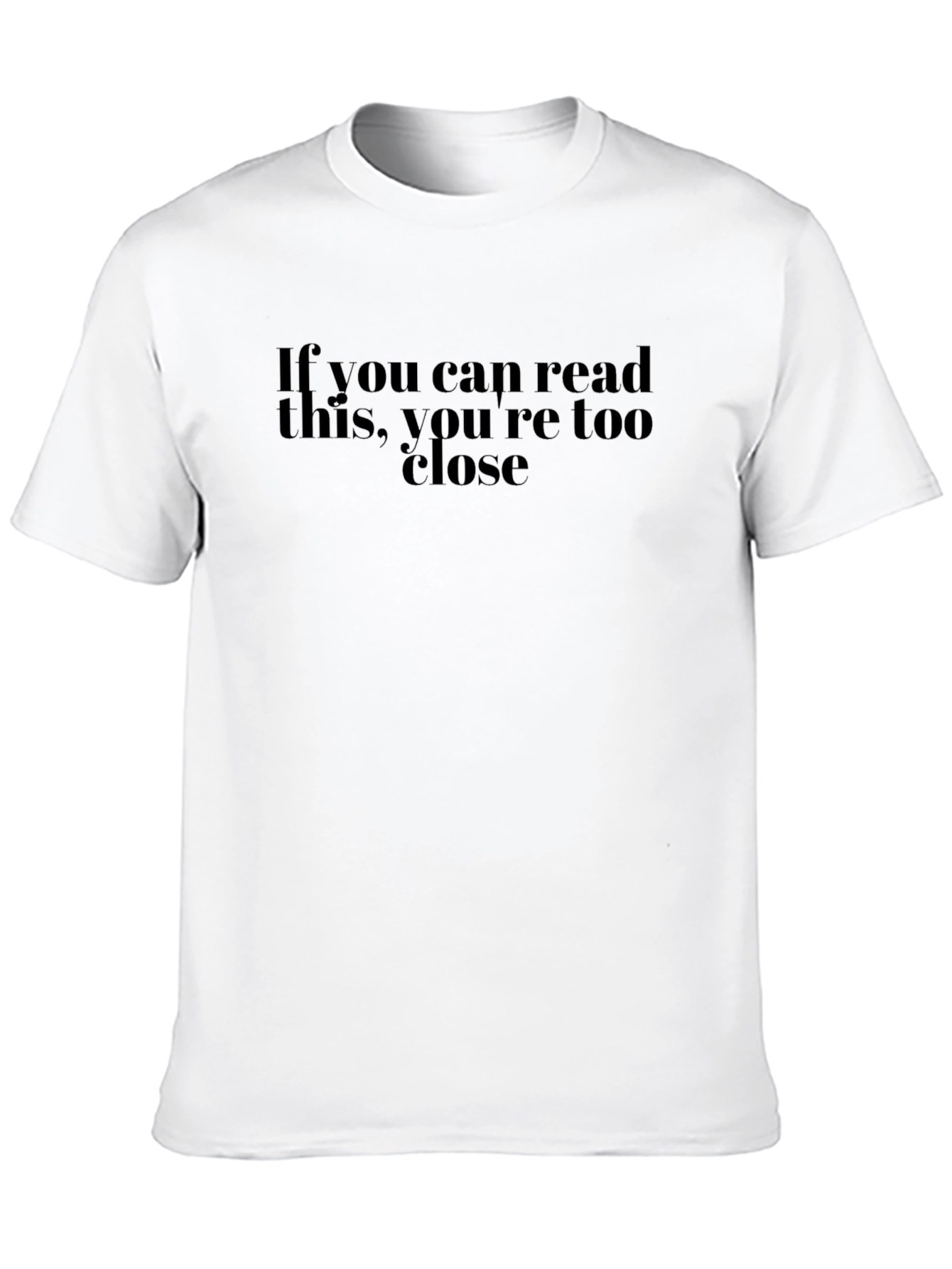 Humorous If You Can Read This Graphic Tee
