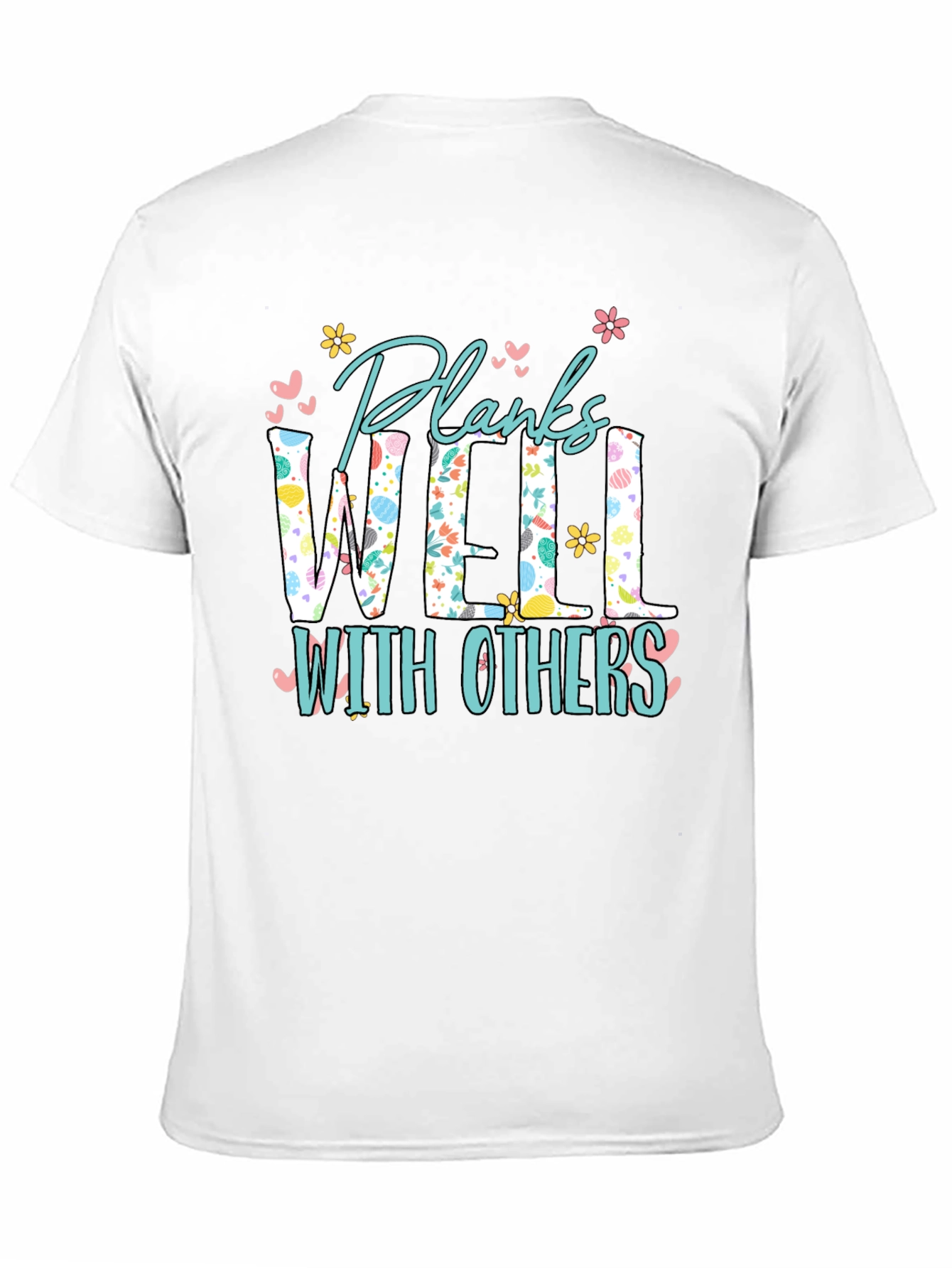 Planks Well With Others T-Shirt