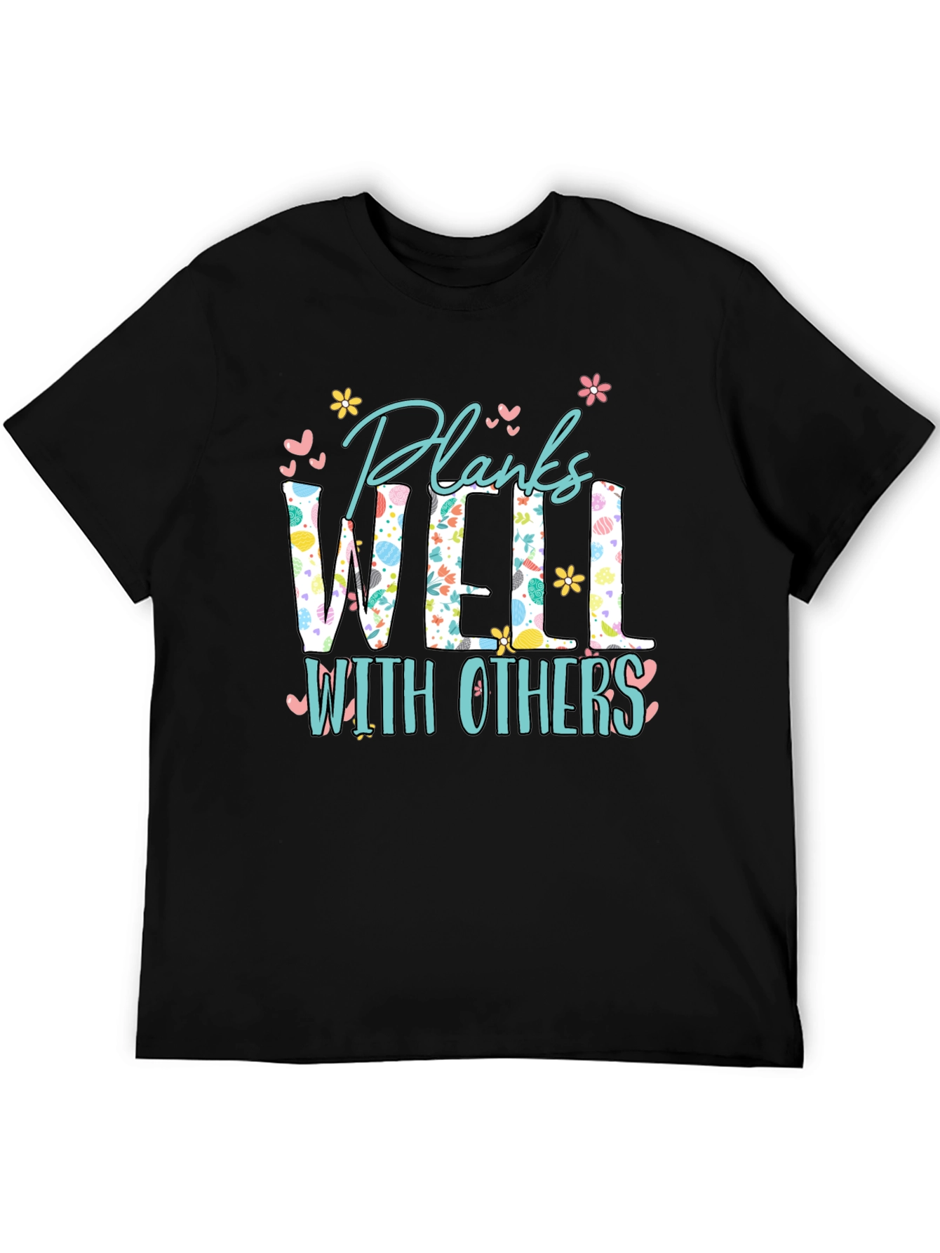 Planks Well With Others T-Shirt