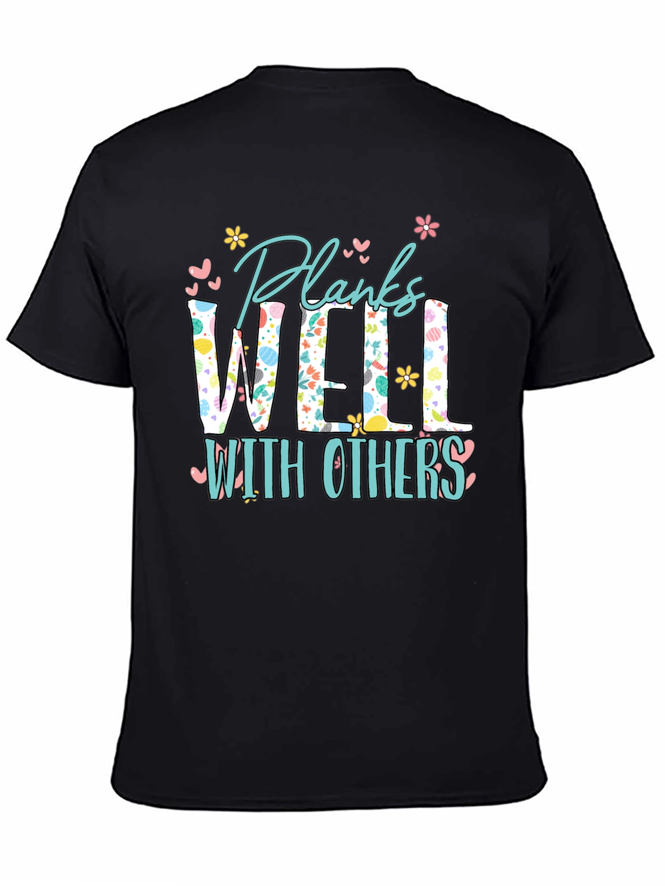 Planks Well With Others T-Shirt
