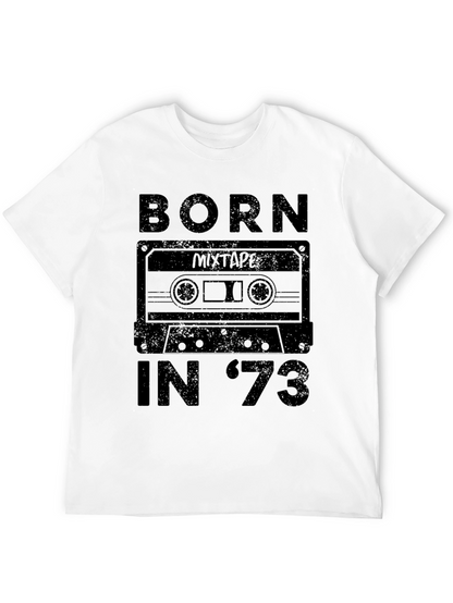 Born in 73 Mixtape Graphic Tee