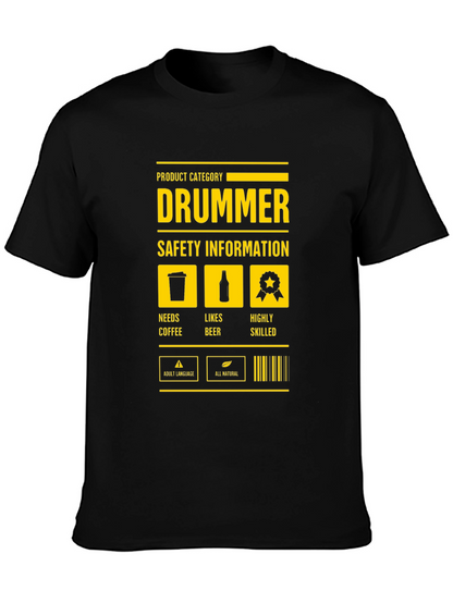 Drummer Safety Information Black T-Shirt