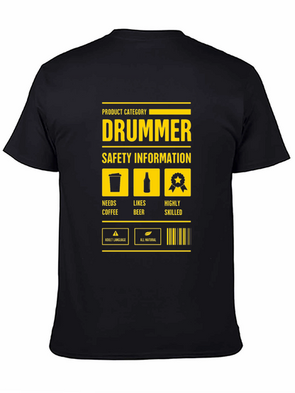 Drummer Safety Information Black T-Shirt