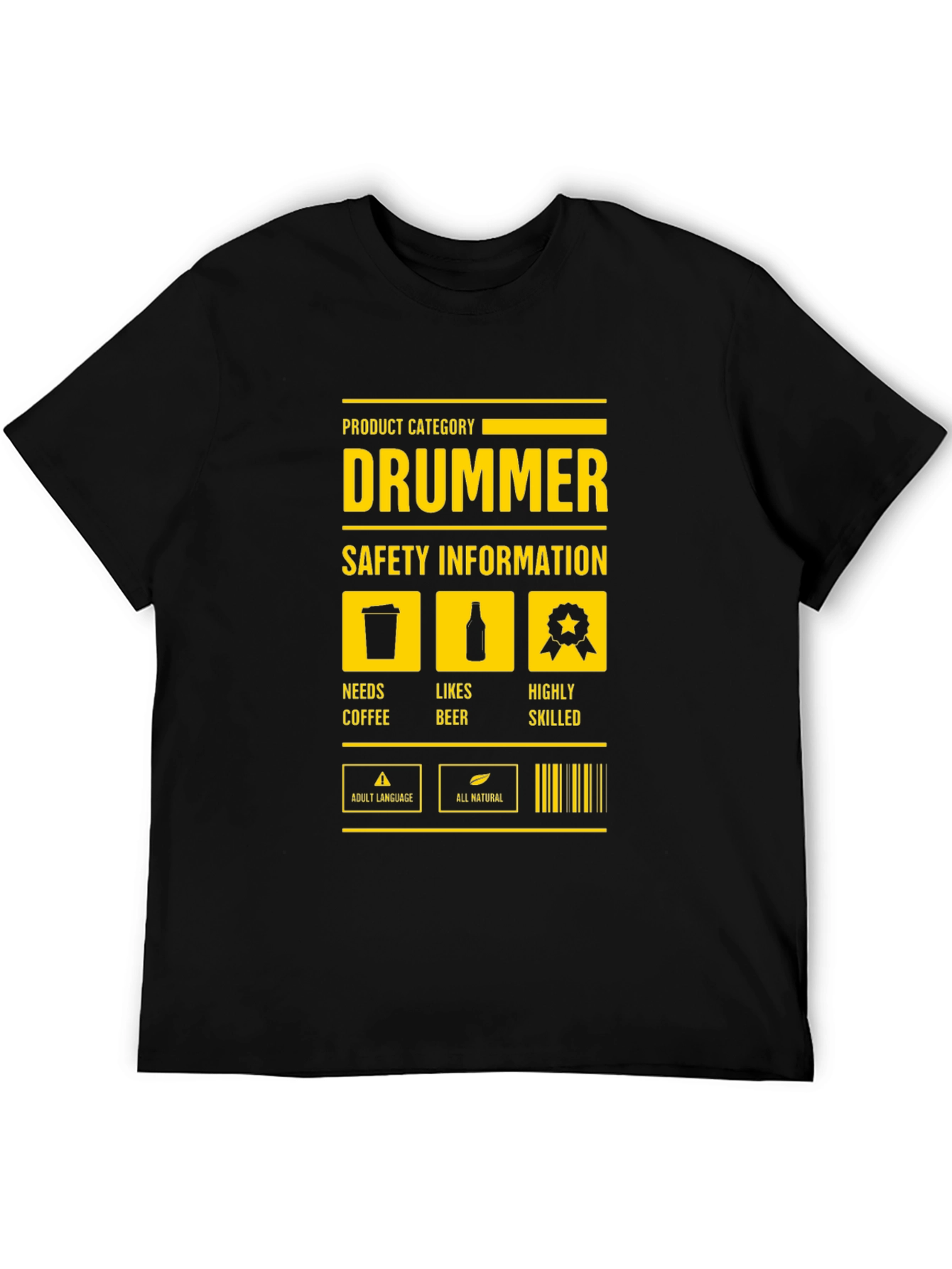 Drummer Safety Information Black T-Shirt