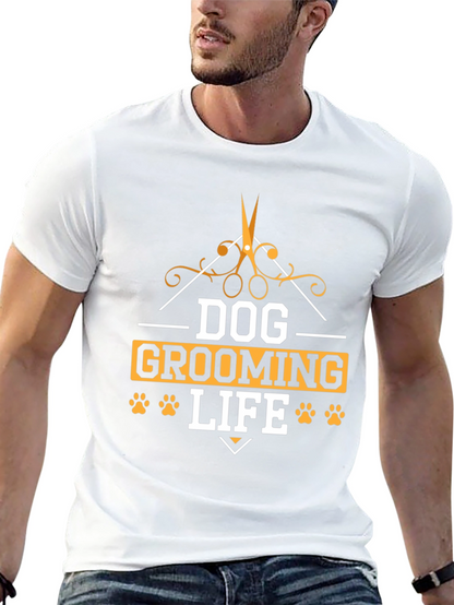 Dog Grooming Life T-Shirt - Pet Lover Tee