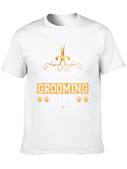Dog Grooming Life T-Shirt - Pet Lover Tee