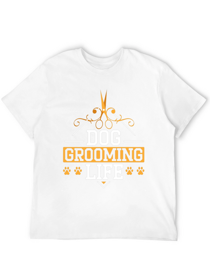 Dog Grooming Life T-Shirt - Pet Lover Tee