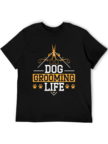 Dog Grooming Life T-Shirt - Pet Lover Tee