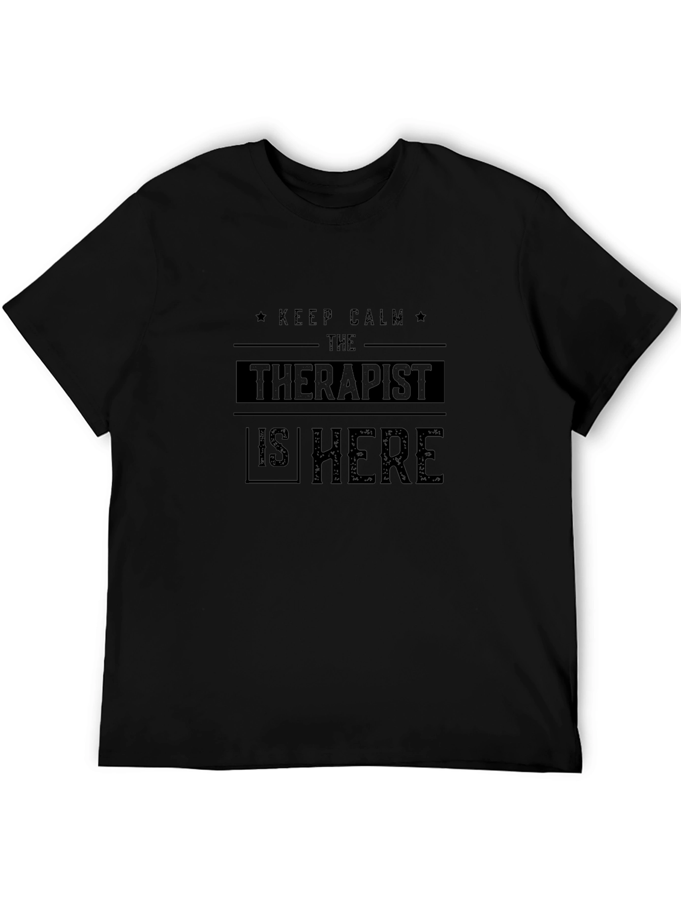 Keep Calm Therapist Here Black Cotton Tee