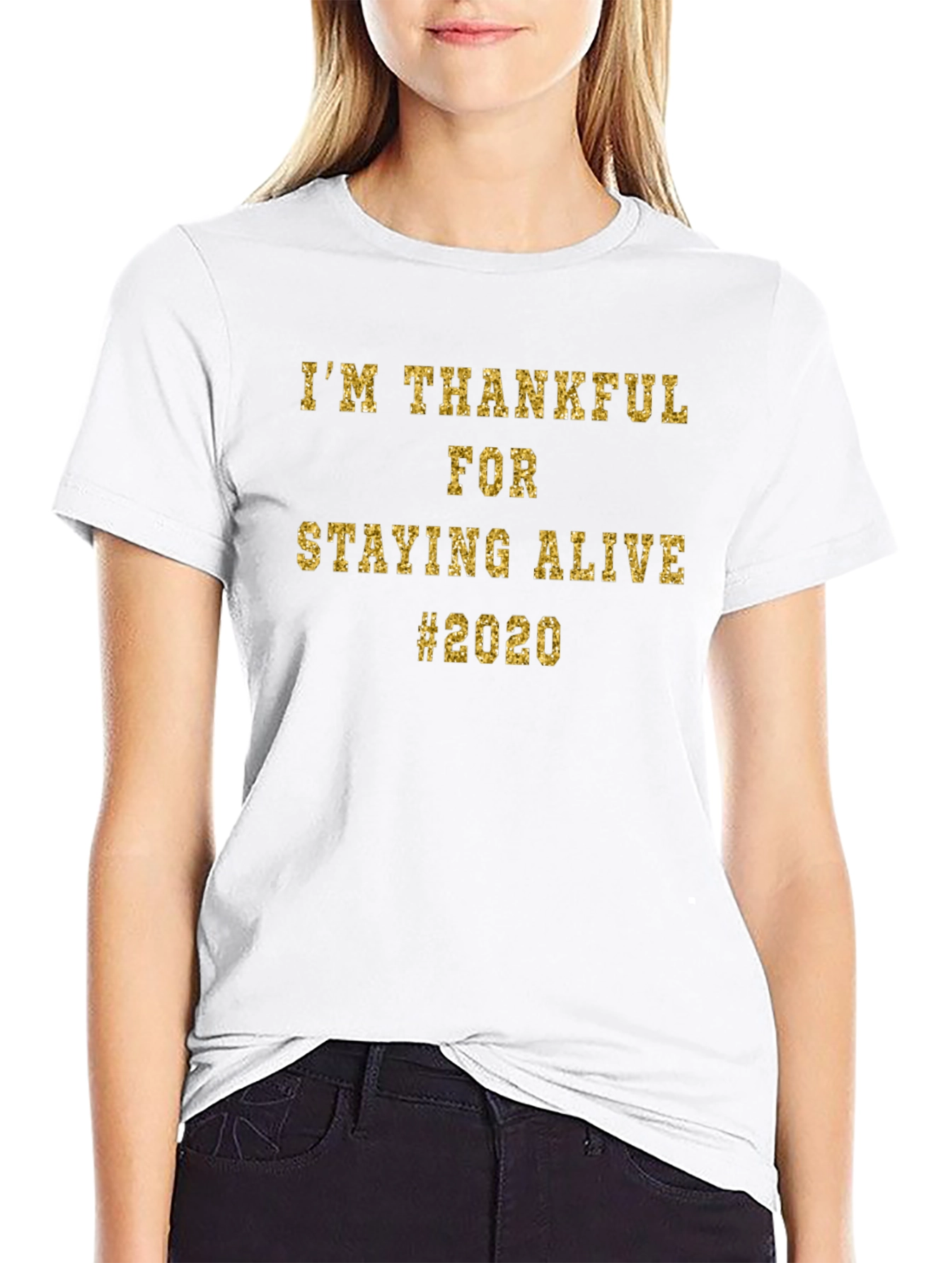 Thankful For Staying Alive 2020 Black T-Shirt