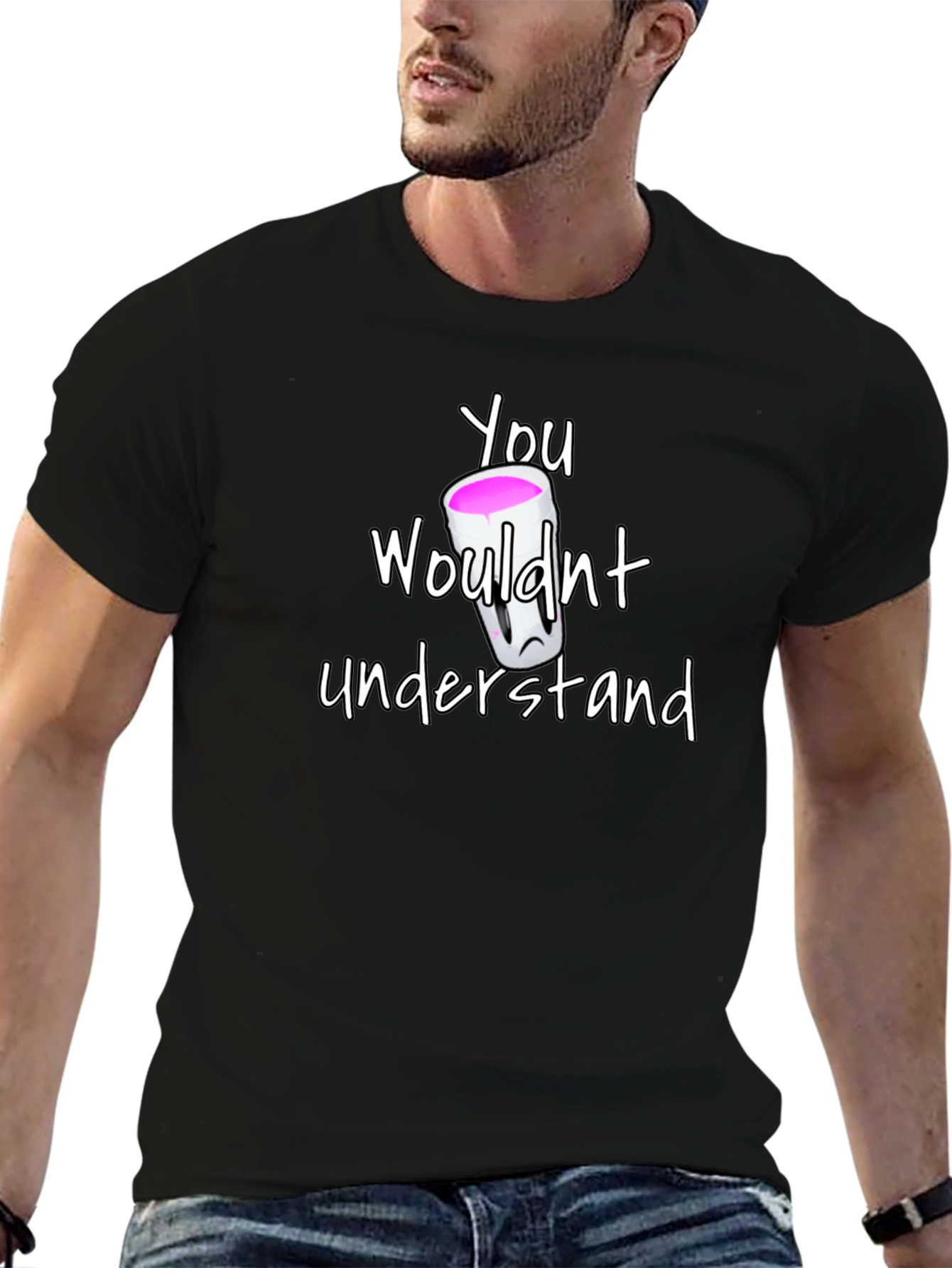 You Wouldnt Understand T-Shirt - Lean Sipping Tee