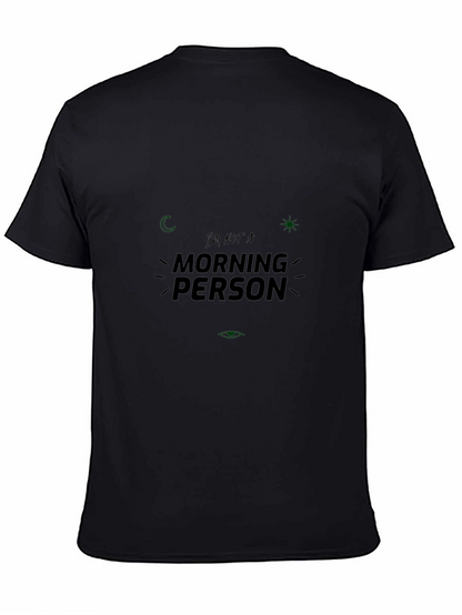Im Not A Morning Person Black T-Shirt