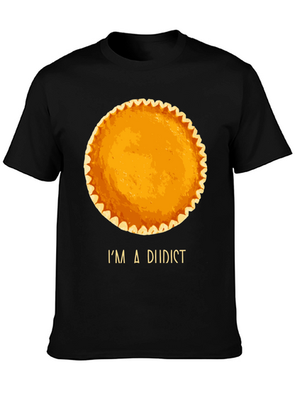 Im a Diidist Pumpkin Pie T-Shirt