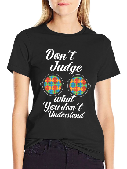 Autism Awareness T-Shirt - Dont Judge
