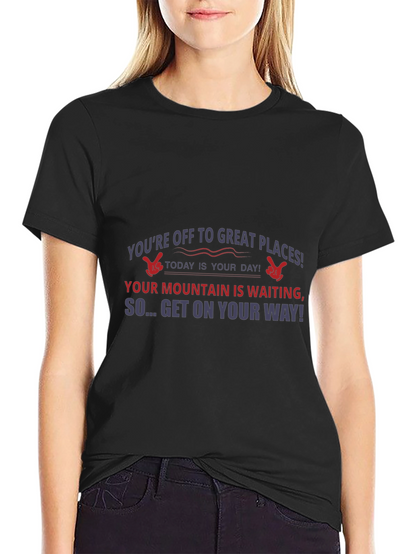Motivational T-Shirt: Great Places Await You!