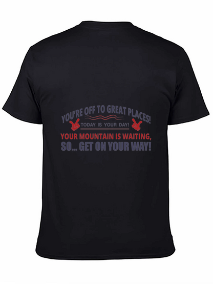 Motivational T-Shirt: Great Places Await You!