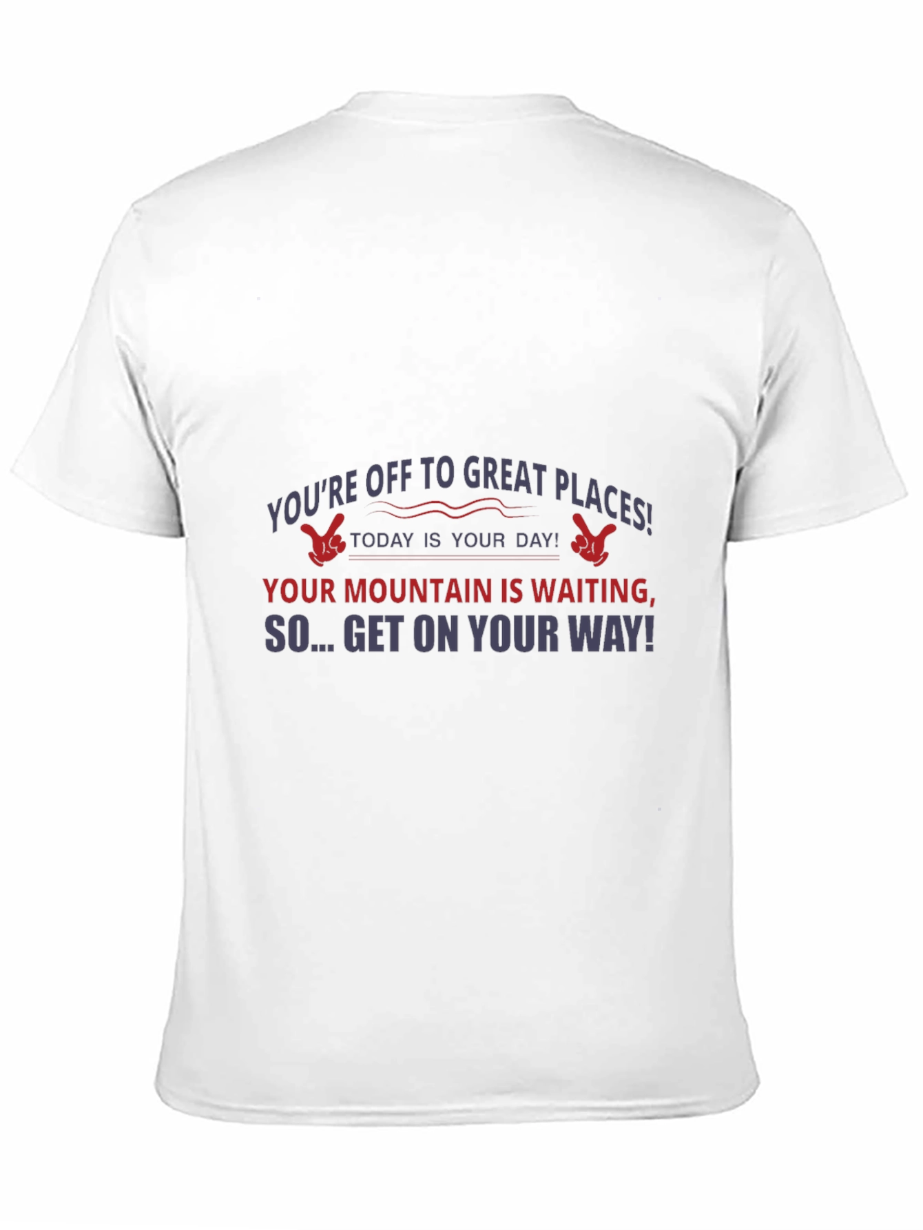 Motivational T-Shirt: Great Places Await You!