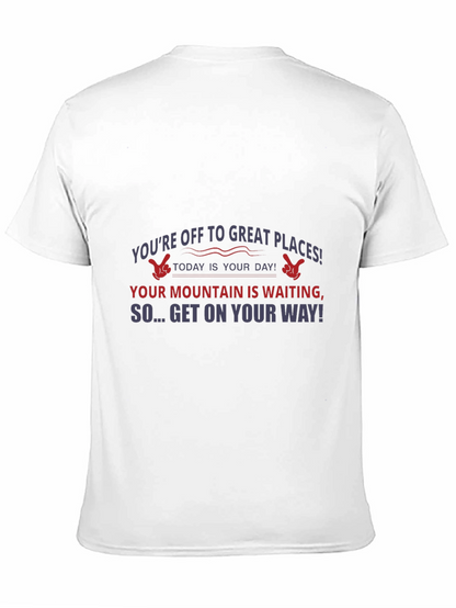 Motivational T-Shirt: Great Places Await You!