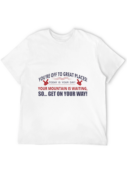 Motivational T-Shirt: Great Places Await You!