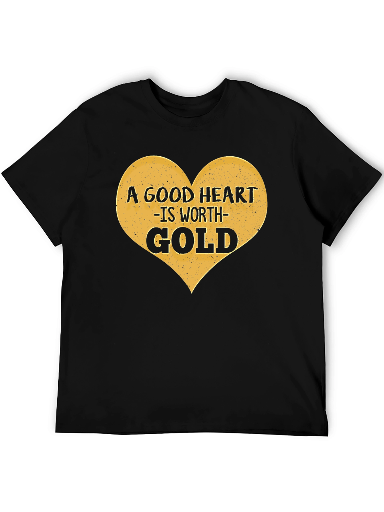A Good Heart is Worth Gold Graphic Tee