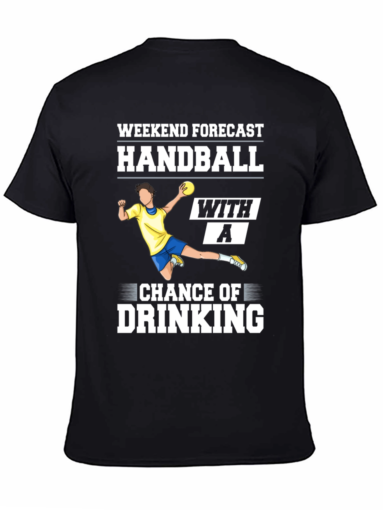 Handball & Drinking Forecast T-Shirt