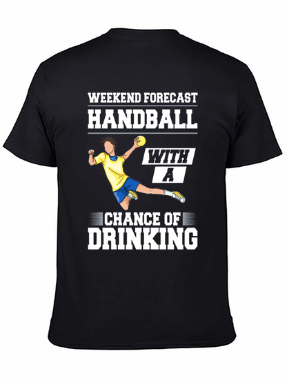 Handball & Drinking Forecast T-Shirt