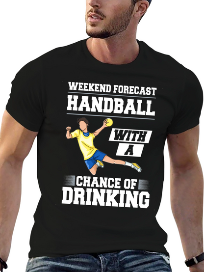 Handball & Drinking Forecast T-Shirt