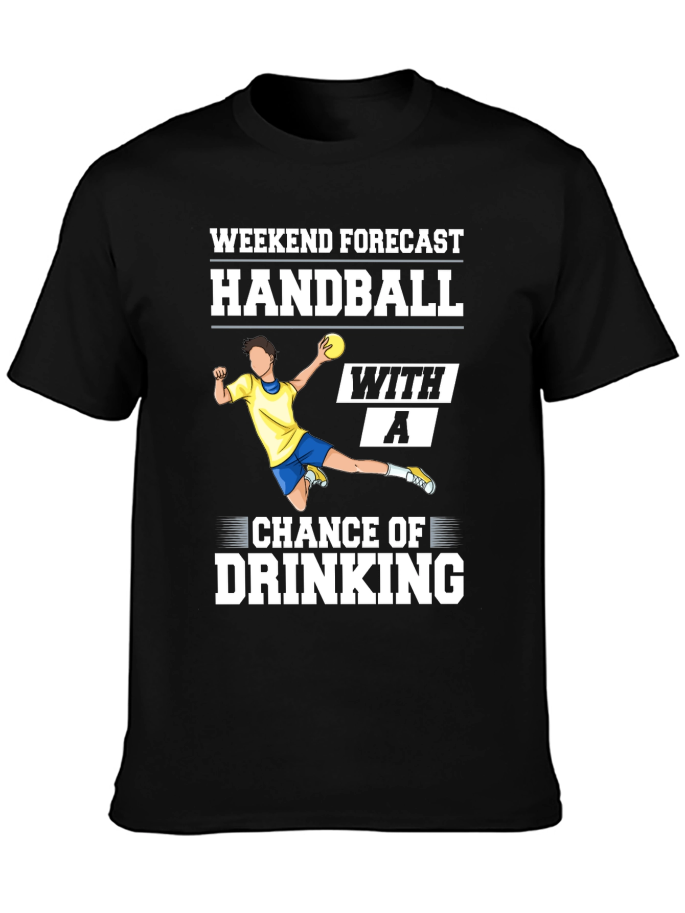 Handball & Drinking Forecast T-Shirt