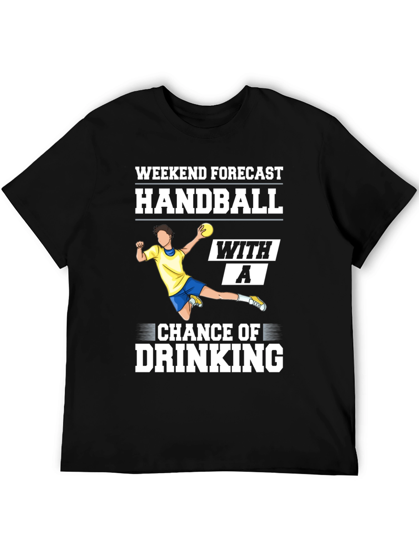 Handball & Drinking Forecast T-Shirt