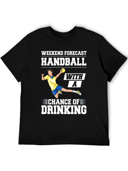 Handball & Drinking Forecast T-Shirt