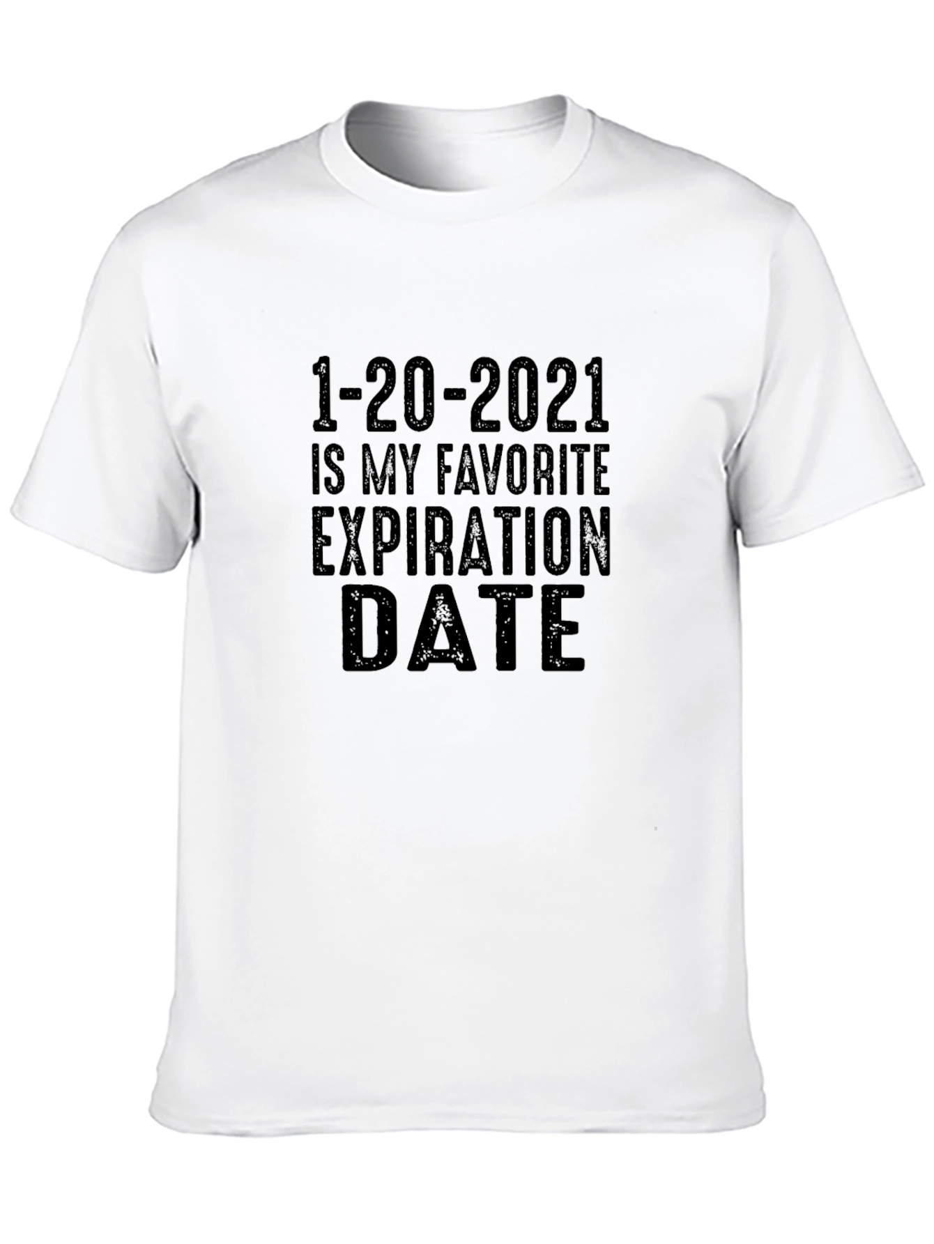 1-20-2021 Expiration Date Graphic Tee
