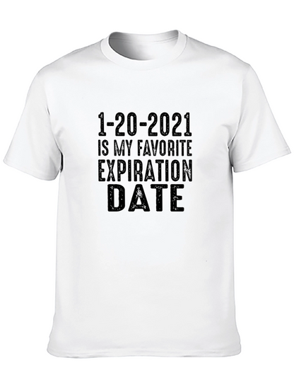 1-20-2021 Expiration Date Graphic Tee