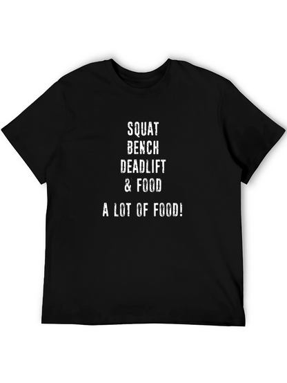 Squat Bench Deadlift & Food T-Shirt