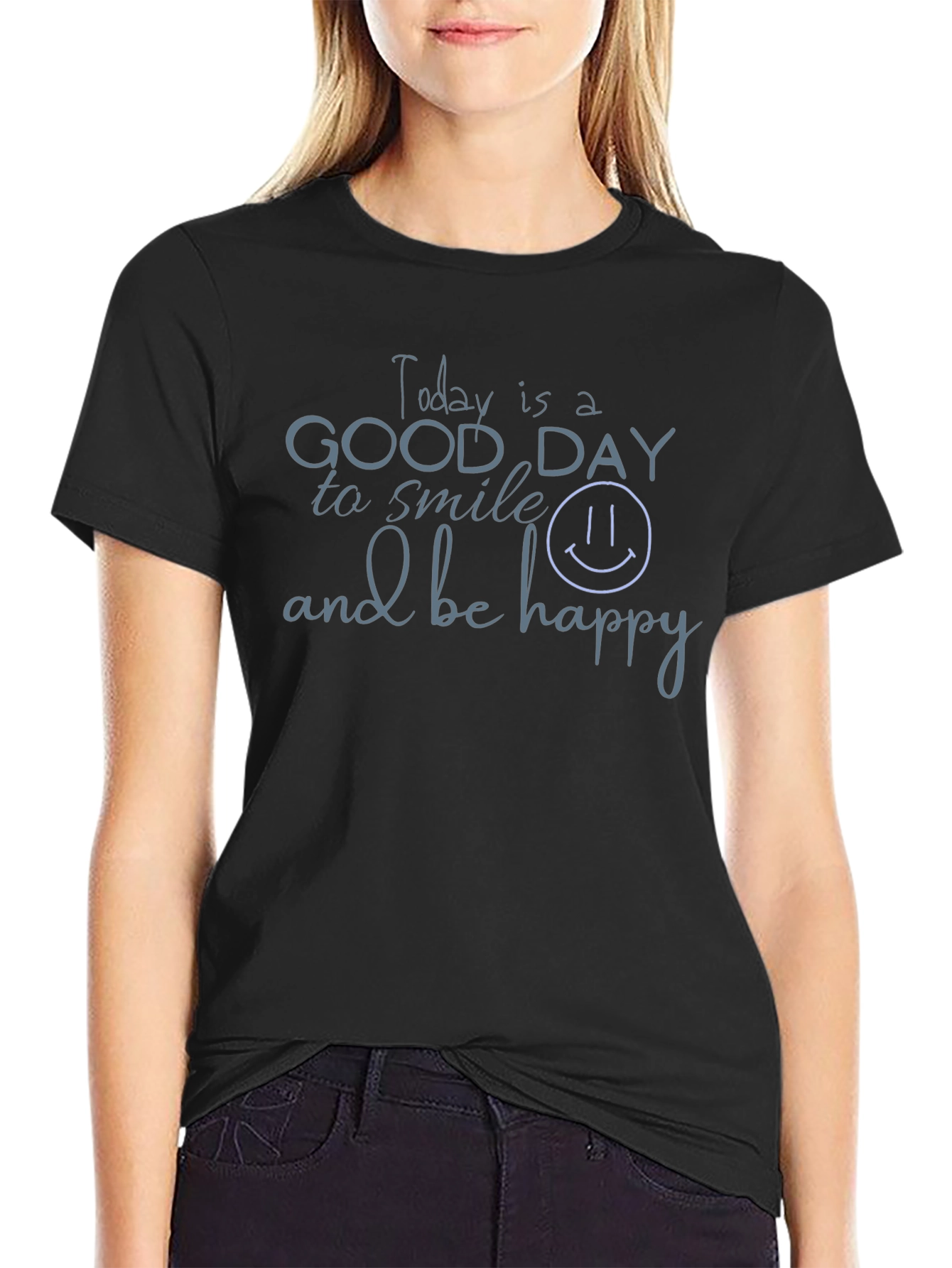 Today Is A Good Day T-Shirt - Black