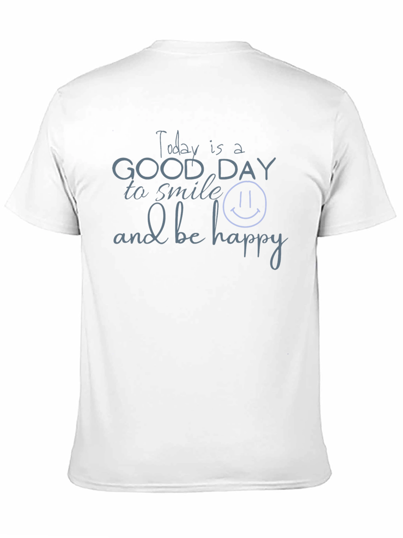Today Is A Good Day T-Shirt - Black
