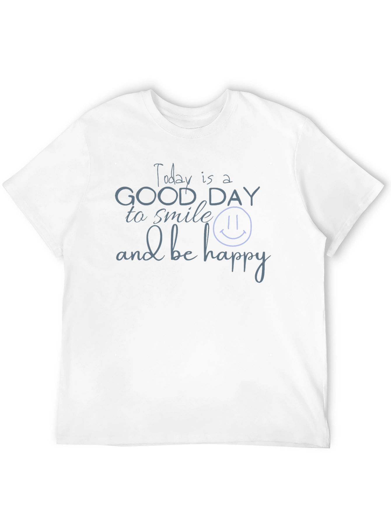 Today Is A Good Day T-Shirt - Black